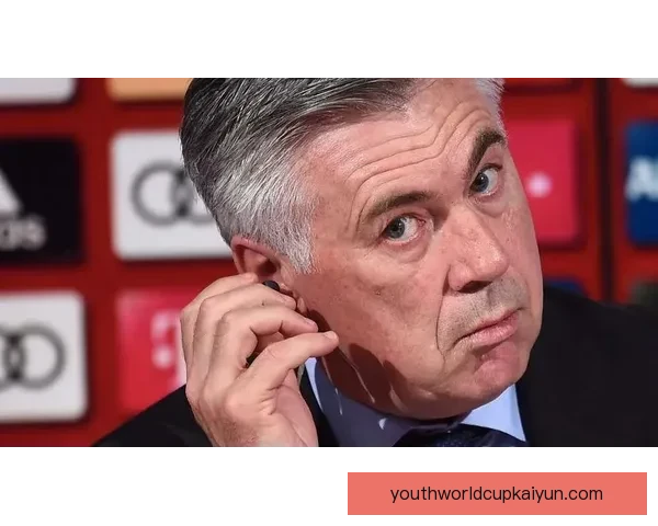 安切洛蒂战术灵活性增强，球队表现稳健值得关注